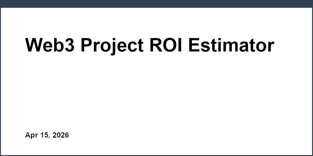 Web3 Project ROI Estimator